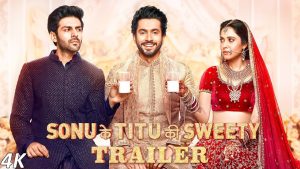 Photo of Sonu Ke Titu Ki Sweety trailer